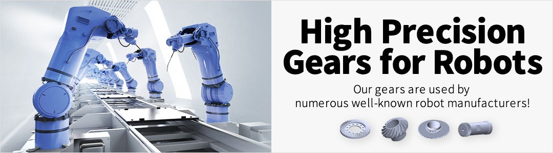 High precision gears for robots